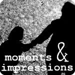 moments&impressions