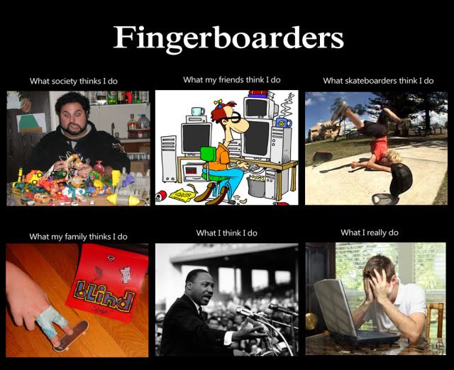 Fingerboard meme stuff