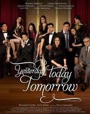 Yesterday Today Tomorrow Yesterday Today Tomorrow